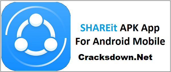 SHAREit Crack v5.9.1 + Mod APK [ Latest Version ]
